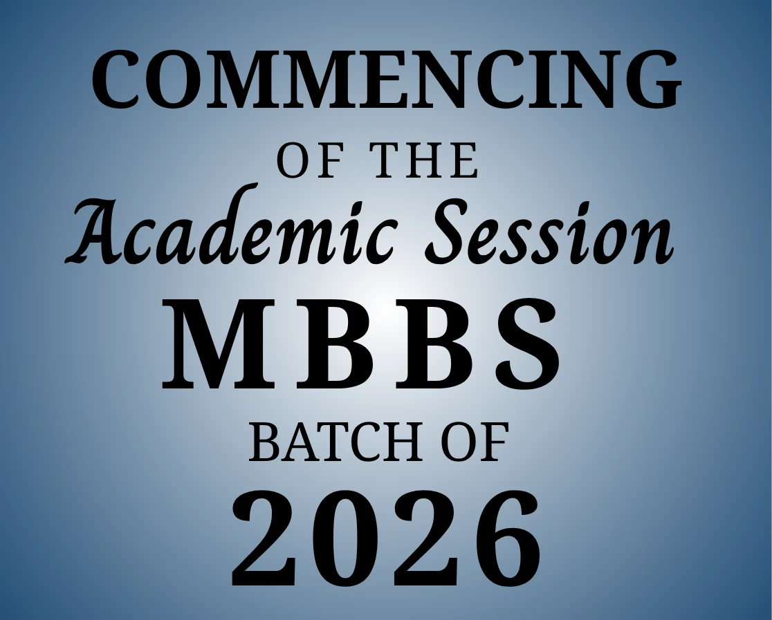 Commencement of MBBS Academic Session 2026
