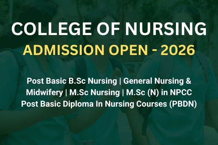 ADMISSIONS OPEN for COLLEGE OF NURSING - 2026