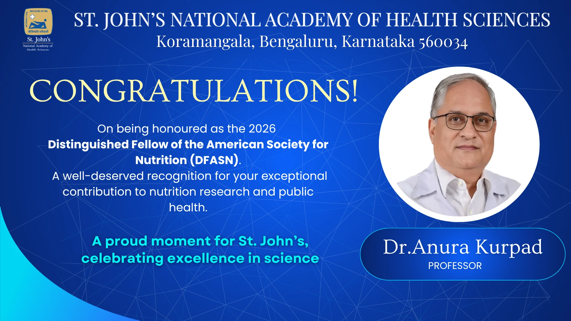 Dr. Anura Kurpad honoured as the Distinguished Fellow of the American Society for Nutrition (DFASN). 