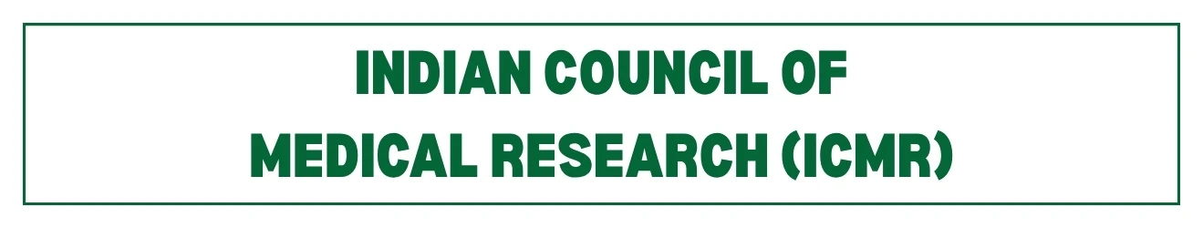 INDIAN COUNCIL OF MEDICAL RESEARCH (ICMR)